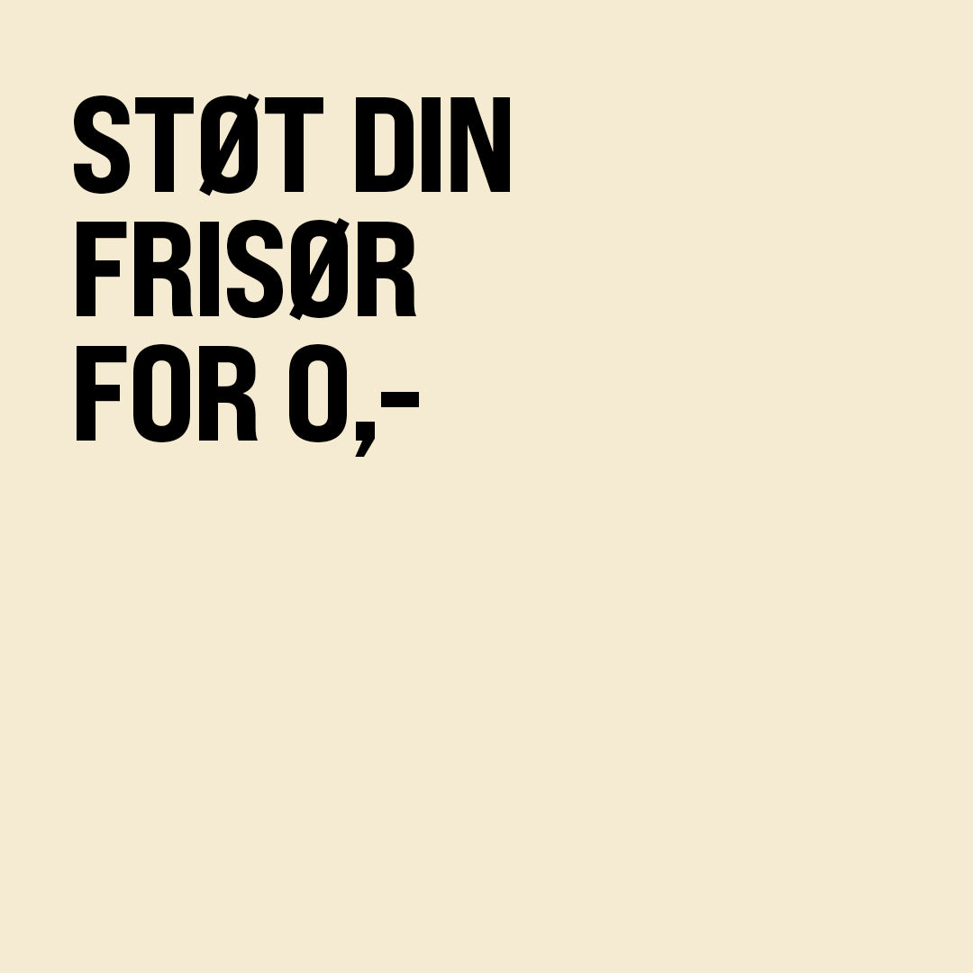 Stötta din frisör för 0 kr.