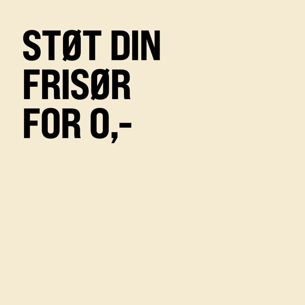 Stötta din frisör för 0 kr.